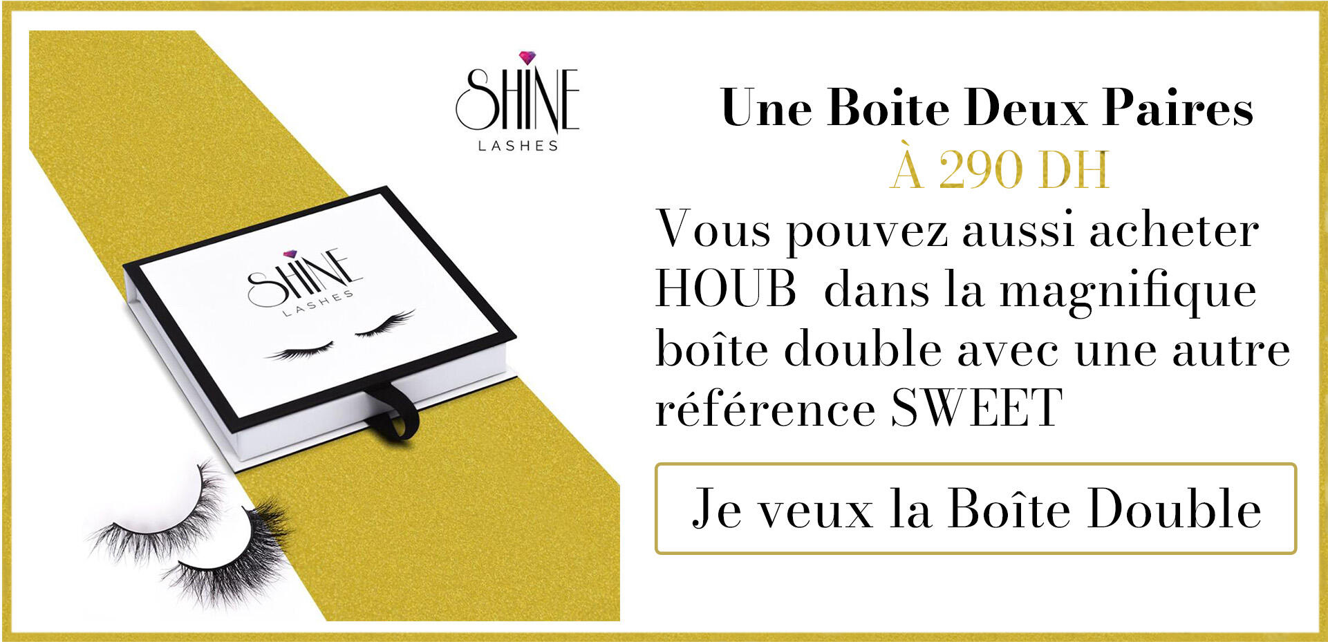 Houb et Sweet Boite Deux Paires copy 2